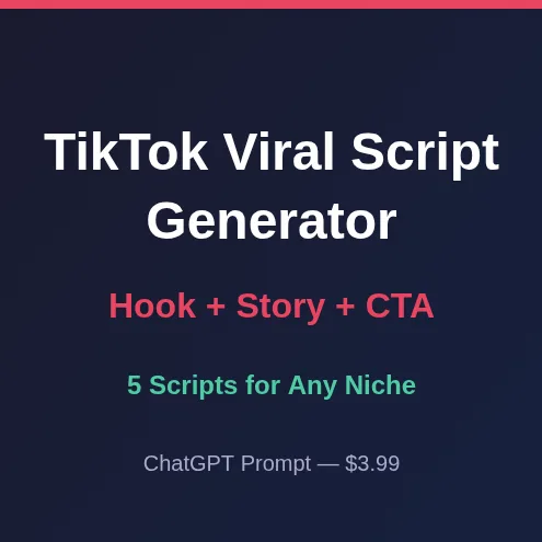TikTok Viral Script Generator — Hook, Story & CTA for Any Niche