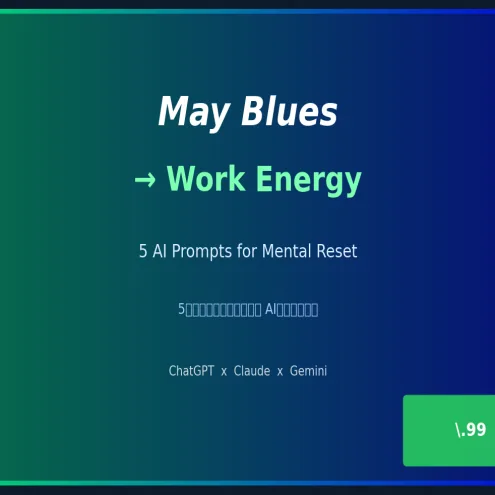 May Blues Burnout Recovery | 5 Work Wellbeing AI Prompts